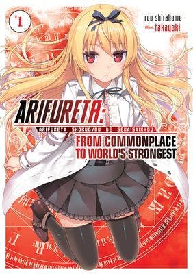 Arifureta: From Commonplace to World’s Strongest